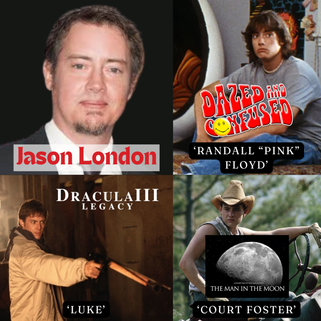 Jason London on Dazed and Confused and Man In The Moon