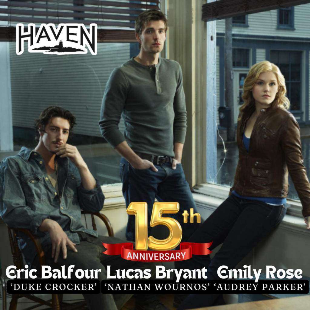 Haven 15th Anniversary image with Eric Balfour, Lucas Bryant and Emily Rose